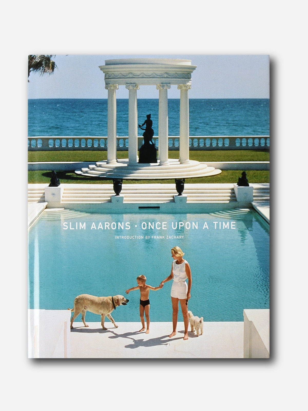 Abrams Publishing Slim Aarons: Once Upon A Time