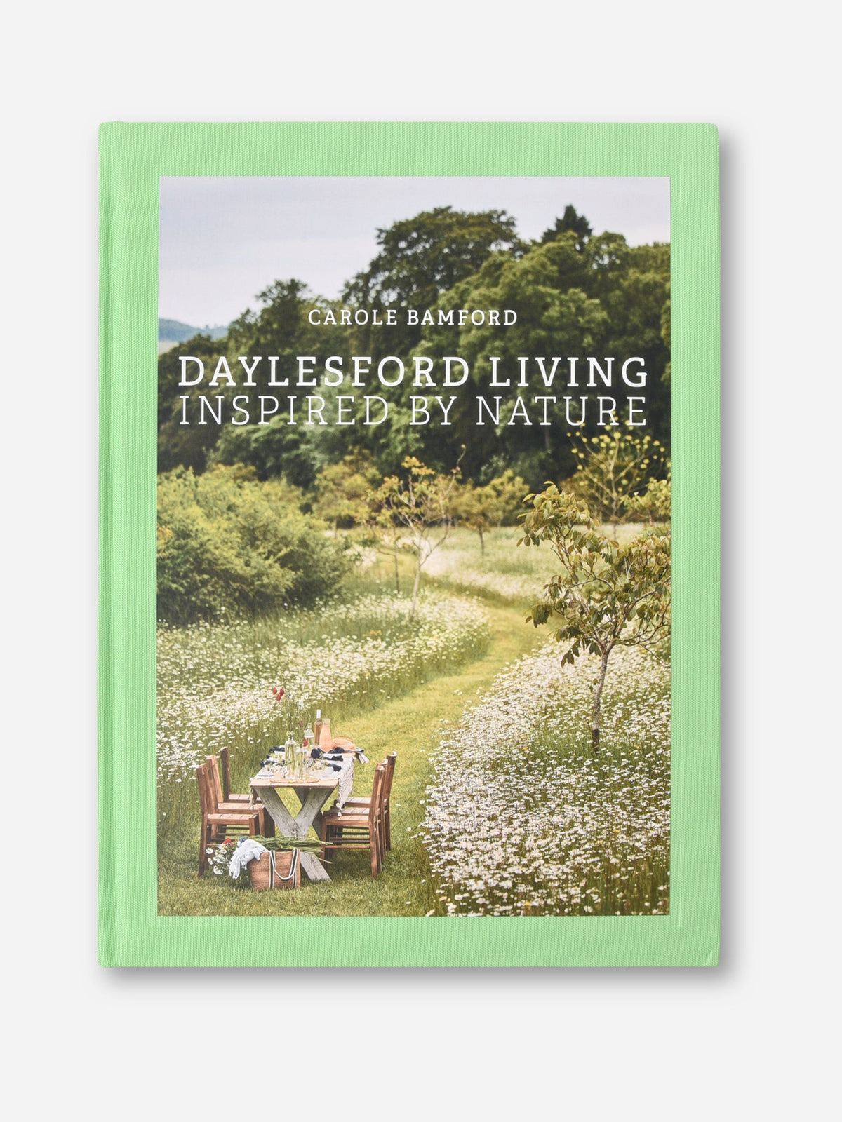 Abrams Publishing Daylesford Living: Inspired by Nature: Organic Lifestyle in the Cotswolds