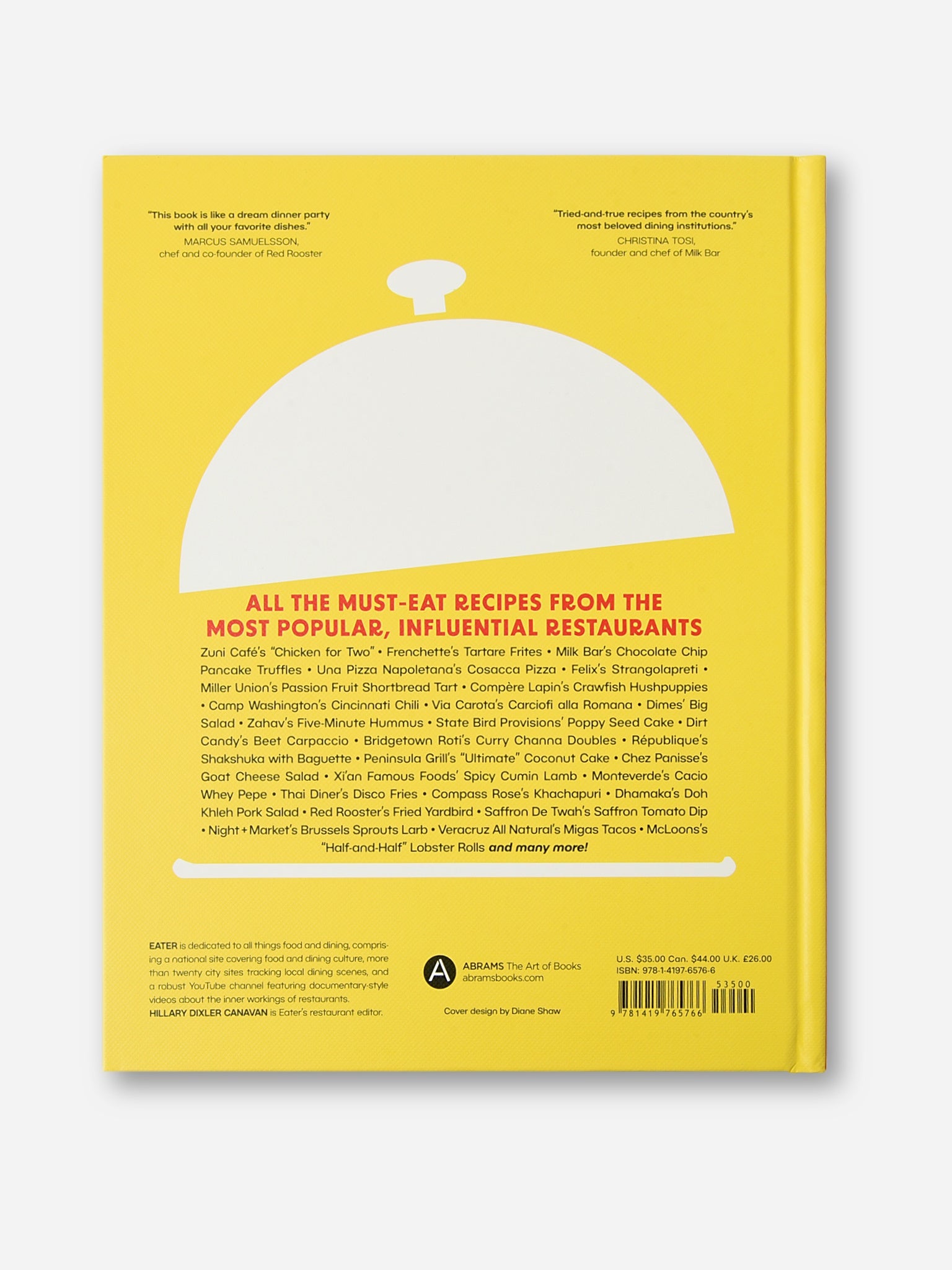 Abrams Publishing Eater: 100 Essential Restaurant Recipes from the Authority on Where to Eat and Why It Matters