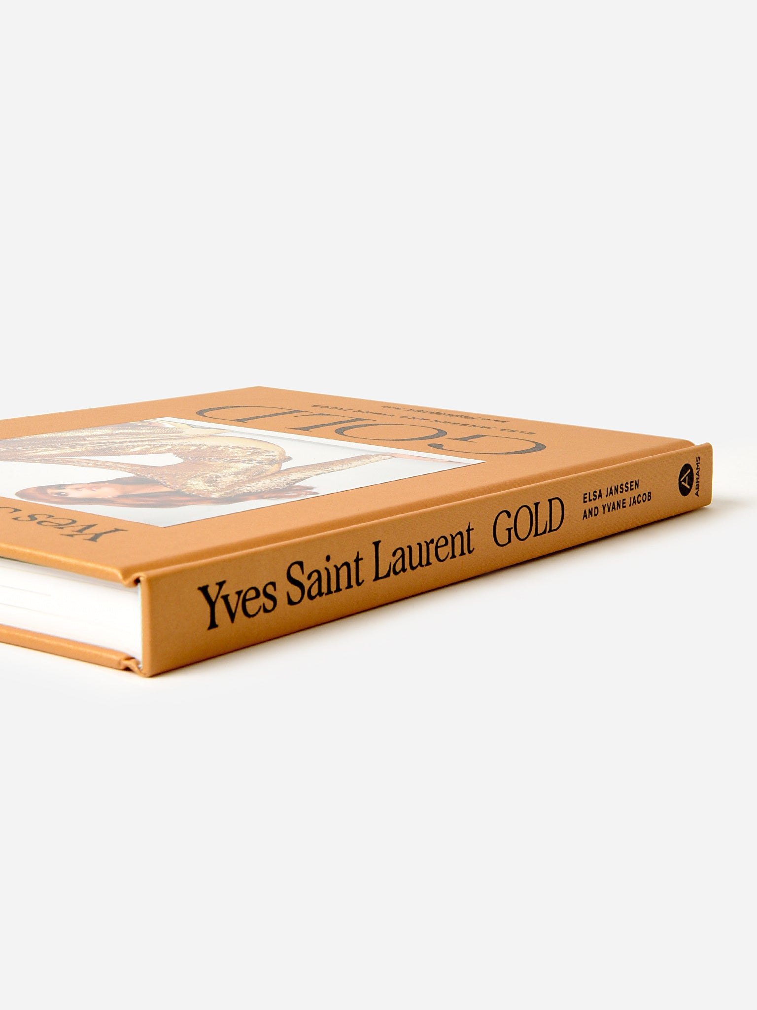 Abrams Publishing Yves Saint Laurent: Gold: Fashion, Jewelry, Shoes, and Bags