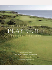 Abrams Stewart 50 Places To Play Golf Before You Die Book