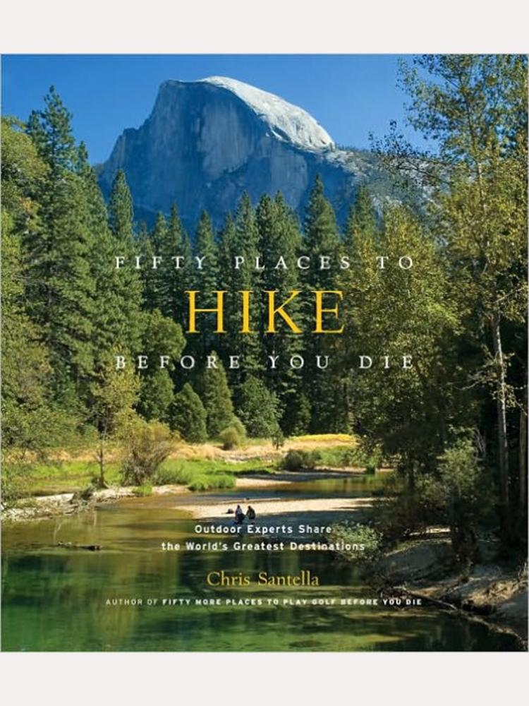 Abrams Stewart 50 Places To Hike Before You Die Book